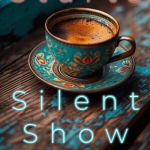 ☕️ 💎 SILENT show Notification! ☕️✨️
